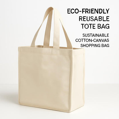 Eco-Friendly Reusable Tote Bag - Sustainable Cotton Canvas Shopping Bag